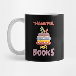 I Am Thankful for Books Mug